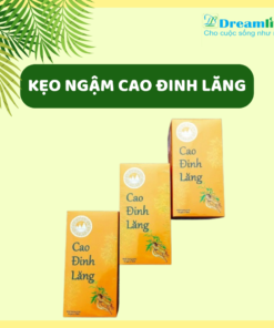 KẸO NGẬM CAO ĐINH LĂNG