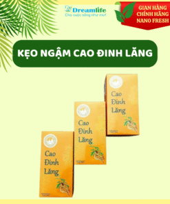 KẸO NGẬM CAO ĐINH LĂNG